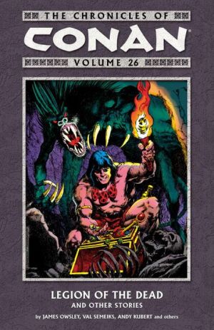 Chronicles of Conan, Volume 26: Legion of the Dead and Other Stories