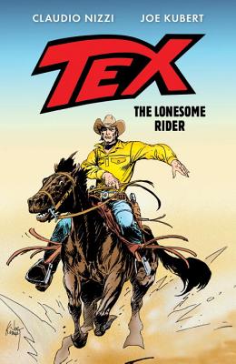 Tex: The Lonesome Rider