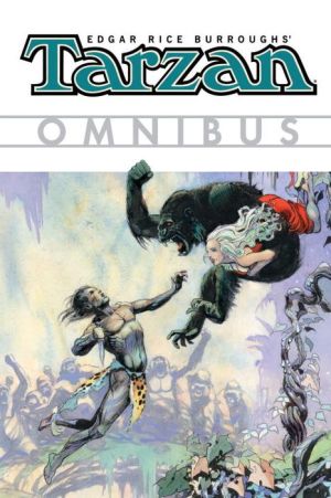 Edgar Rice Burroughs' Tarzan Omnibus Volume 1