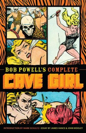 Bob Powell's Complete Cave Girl