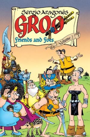 Groo: Friends and Foes, Volume 2