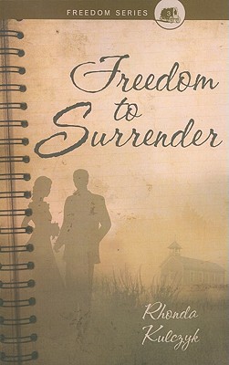 Freedom to Surrender