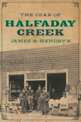 The Czar of Halfaday Creek