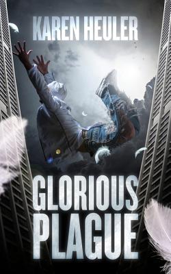 Glorious Plague