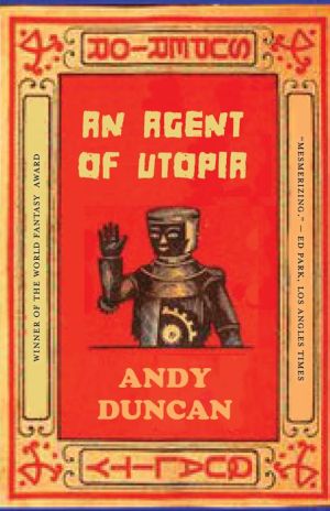 An Agent of Utopia