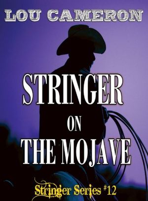 Stringer on the Mojave