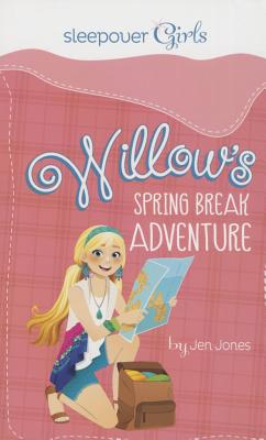 Willow's Spring Break Adventure