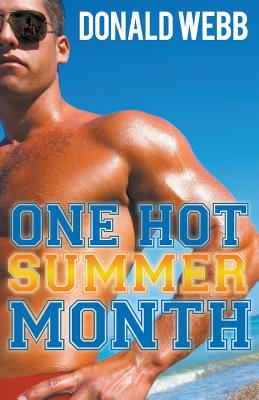 One Hot Summer Month