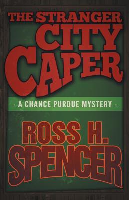 The Stranger City Caper