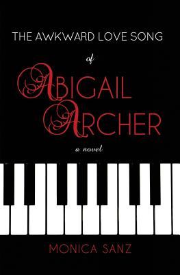 The Awkward Love Song of Abigail Archer