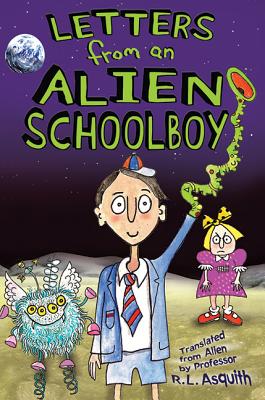 Letters from an Alien Schoolboy