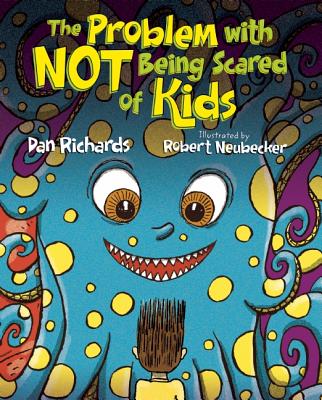 The Problem with Not Being Scared of Kids