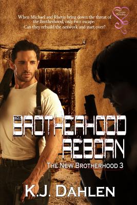 The Brotherhood Reborn