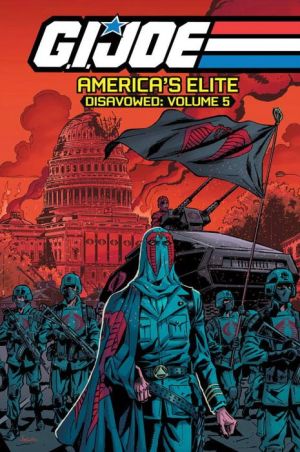 G.I. JOE America's Elite: Disavowed, Volume 5