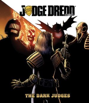 Judge Dredd Classics: The Dark Judges