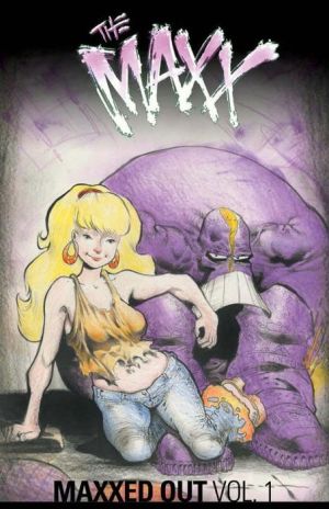 The Maxx: Maxxed Out, Volume 1