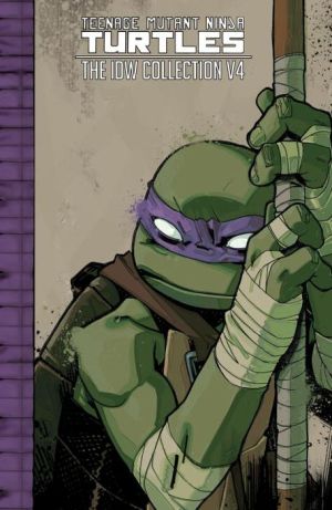 Teenage Mutant Ninja Turtles: The IDW Collection, Volume 4