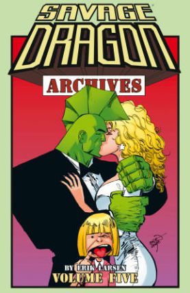 Savage Dragon Archives, Volume 5