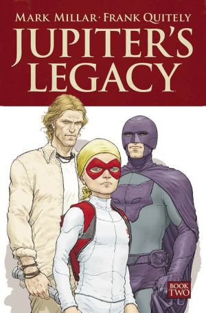 Jupiter's Legacy, Volume 2