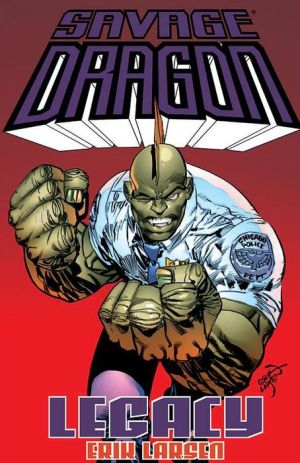 Savage Dragon: Legacy