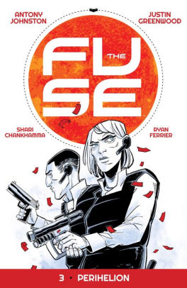 The Fuse Vol. 3