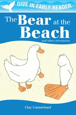 The Bear at the Beach & Other Stories