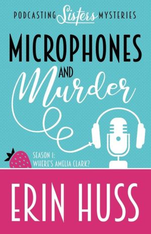 MICROPHONES AND MURDER