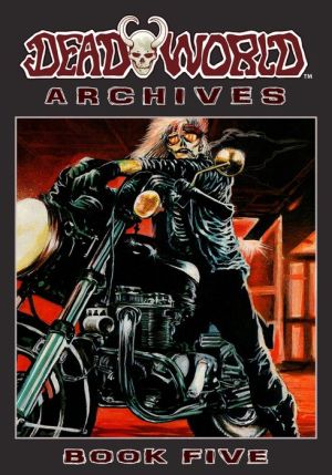 Deadworld Archives - Book Five