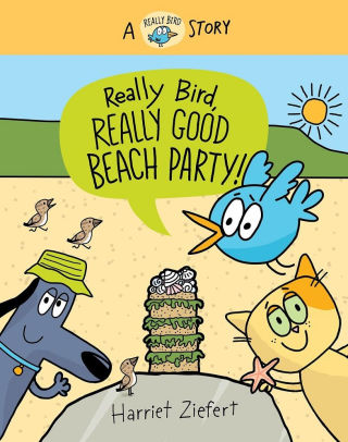 Really Bird, Really Good Beach Party