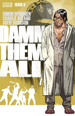 Damn Them All #8