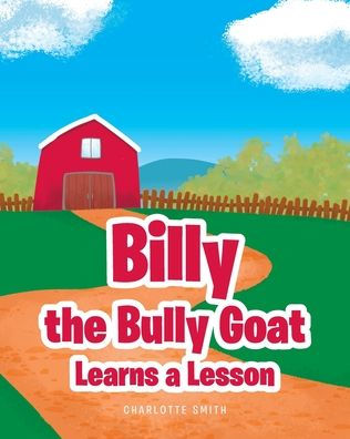 Billy the Bully Goat Learns a Lesson