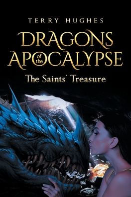 DRAGONS OF THE APOCALYPSE THE SAINTS' TREASURE