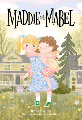 Maddie and Mabel