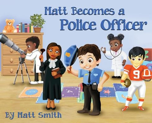 Matt Becomes a Police Officer