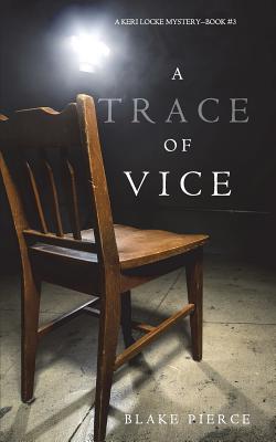 A Trace of Vice