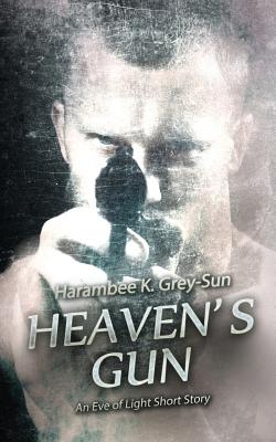 Heaven's Gun