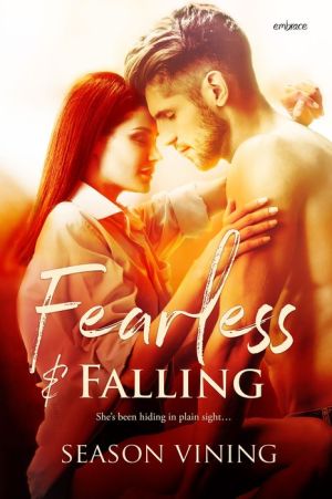 Fearless and Falling