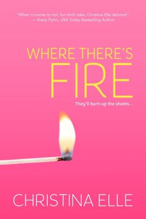 Where There's Fire