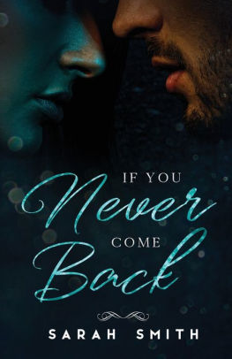 If You Never Come Back