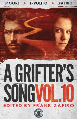 A Grifter's Song Vol. 10