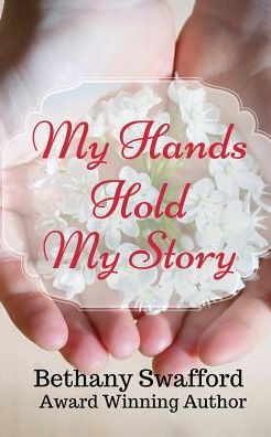 My Hands Hold My Story