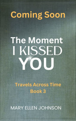 The Moment I Kissed You