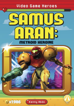 Samus Aran: Metroid Heroine