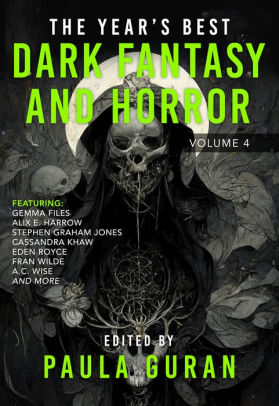 The Year's Best Dark Fantasy & Horror: Volume 4