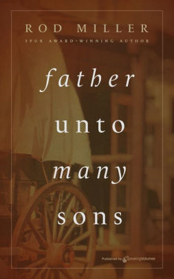 Father Unto Many Sons