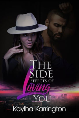 The Side Effects of Loving You