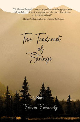 The Tenderest of Strings