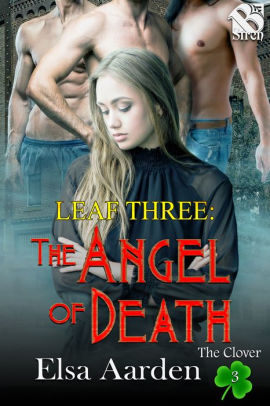 Leaf Three: The Angel of Death