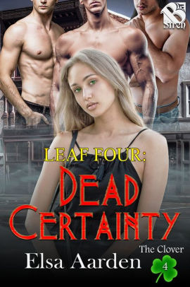 Leaf Four: Dead Certainty