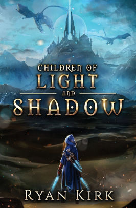 Children of Light and Shadow